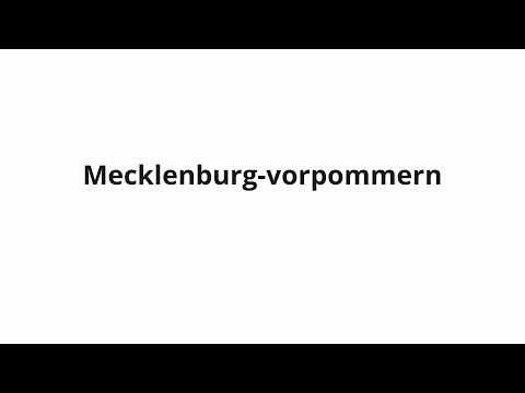 How to pronounce Mecklenburg-vorpommern