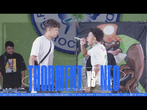 NEO NO NACIONAL! THORMENT VS NEO (FINAL) - ESTADUAL RIO DE JANEIRO - DUELO NACIONAL 2023 (22/10/23)