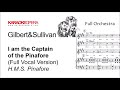 Karaoke Opera: I am the Captain of the Pinafore - HMS Pinafore (Gilbert &Sullivan) Vocal with score