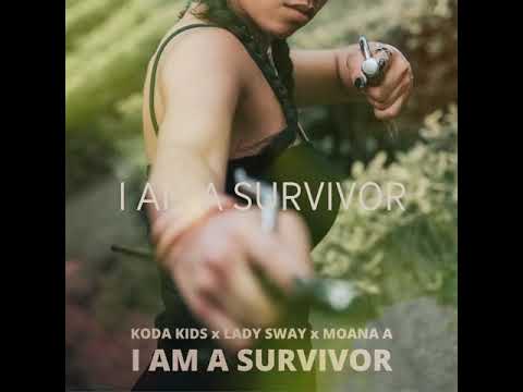 I Am a Survivor - Koda Kids, Lady Sway, Moana A (lyric video)