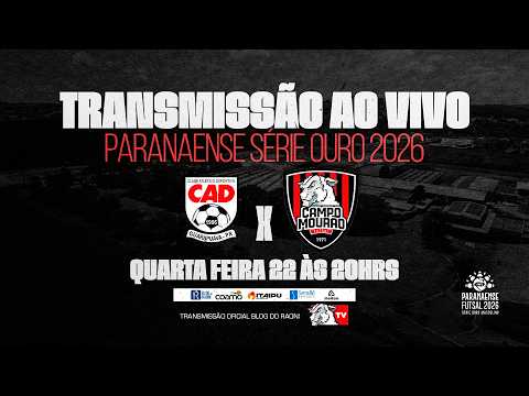 CAD GUARAPUAVA X ACMF CAMPO MOURÃO FUTSAL - CAMPEONATO PARANAENSE DE FUTSAL - S. OURO 2026