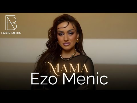 Ezo Menic - Mama