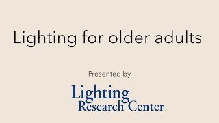 Lighting for older adults