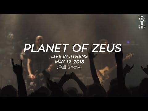 Planet of Zeus - Live in Athens @ Gagarin 205 (Full Show)