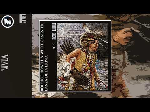 Rodrigo Howell & White Gangster - Danza De La Lluvia