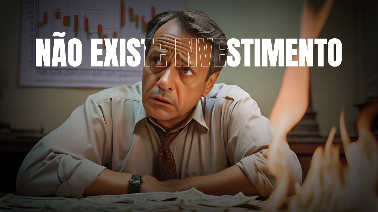 NÃO EXISTE INVESTIMENTO!