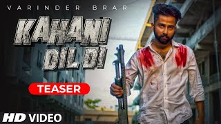 Song Teaser  ► Kahani Dil DI | Varinder Brar | Releasing 16 September 2020