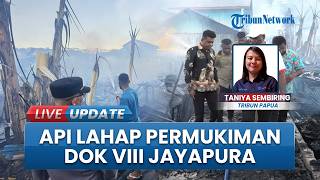 10 Rumah di Dok 8 Jayapura Terbakar, Diduga Berawal dari Korsleting seusai Listrik Kembali Menyala