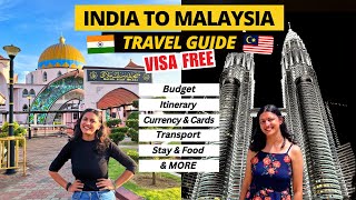 Malaysia Trip Budget from India 2025 | Malaysia Itinerary 4, 5, 7, 8 Days | Malaysia Travel Guide