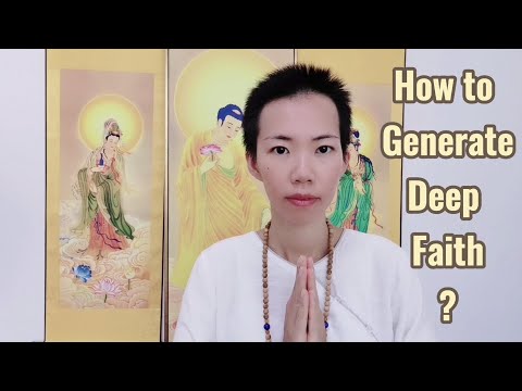 Q: How to Generate Deep Faith in Amitabha Buddha?