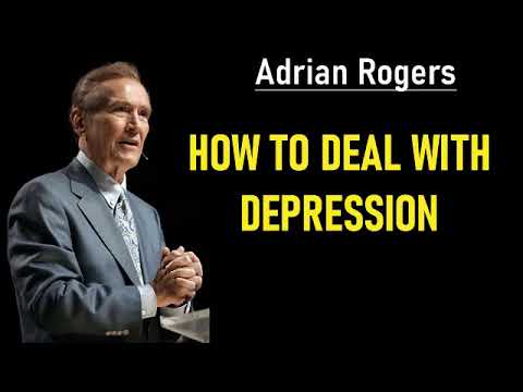 Adrian Rogers - How To Deal With Depression
