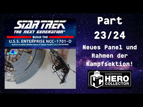 Eaglemoss Star Trek U.S.S. Enterprise Part 23 & 24 - Neues Panel und Rahmen der Kampfsektion!