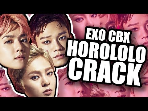 EXO CBX - HOROLOLO CRACK (The beat is freacking sick, BOIIIII)