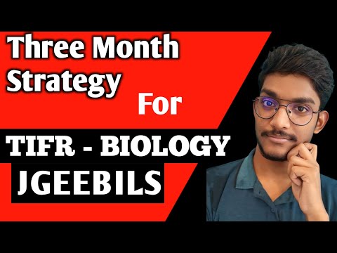3 Month Strategy For JGEEBILS. TIFR Biology Exam.