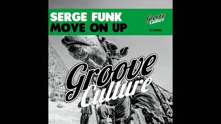 Serge Funk - Move On Up video