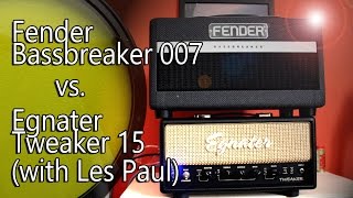 Video thumbnail for Fender Bassbreaker 007 vs. Egnater Tweaker 15 with Les Paul (HD) by Made by Miike