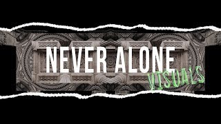 Never Alone (Live) - Hillsong Y&amp;F |Visuals|