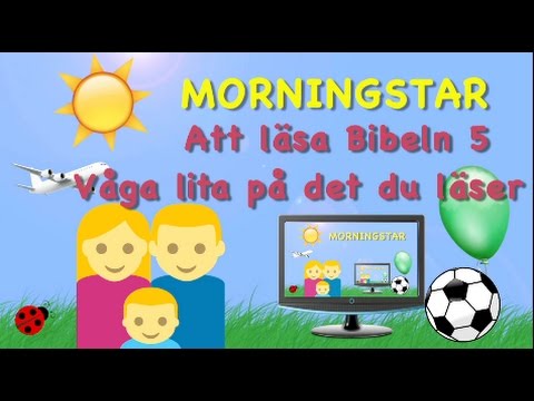 Att läsa Bibeln 5 - Våga lita på det du läser