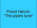 Procol Harum- The pipers tune 