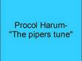 Procol Harum- The pipers tune 