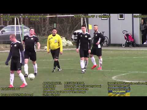 Skrót meczu: KS Żupawa - LKS Tarnowska Wola (10.04.2022) Klasa "B" / 16.kolejka