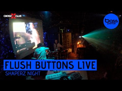 flush buttons - Shaperz Night @ Cross Club [Bass Portal]