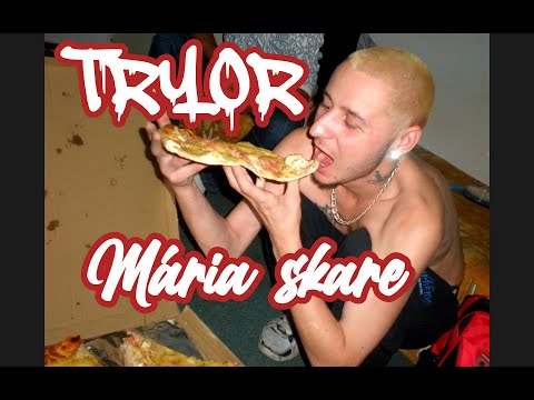 Tryor - Mária skare