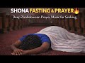 Deep Shona Prayer Music Vol 1 Fasting Seeking God Zimbabwe