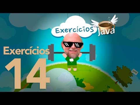 Exercícios de Java 14 Curso de Java