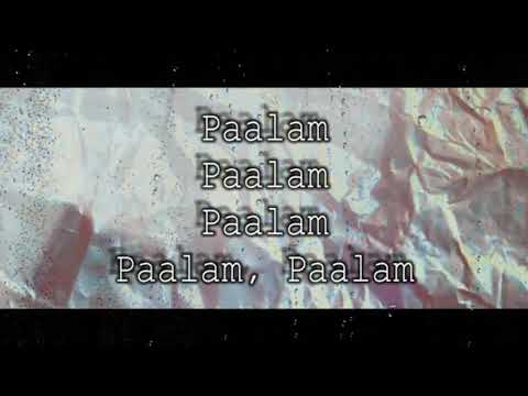 Paalam - Future Thug Ft.Skuta Clee (lyrics)