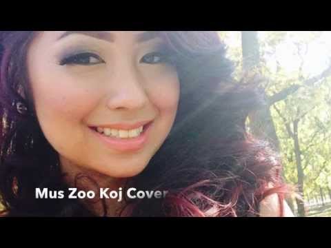 Mus Zoo Koj - Light of Day ft. Sua Yang Cover by Youa Xiong
