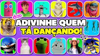 ADIVINHE QUEM TÁ DANÇANDO! 🎶Void Cauan, Ana Castela, Sonic Shin, Capi Banana, Olha o gás