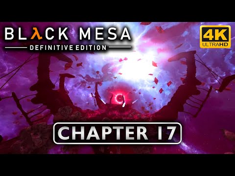 〈4K〉Black Mesa: Definitive Edition Chapter 17 Interloper Walkthrough - No Commentary GamePlay