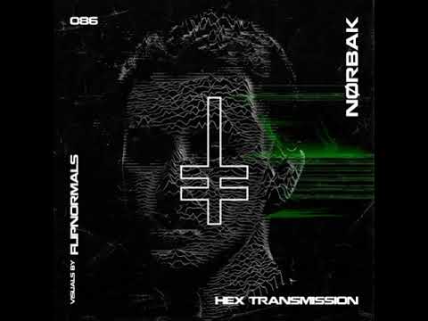 NØRBAK @ HEX Transmission Podcast#086 (26.11.2020)