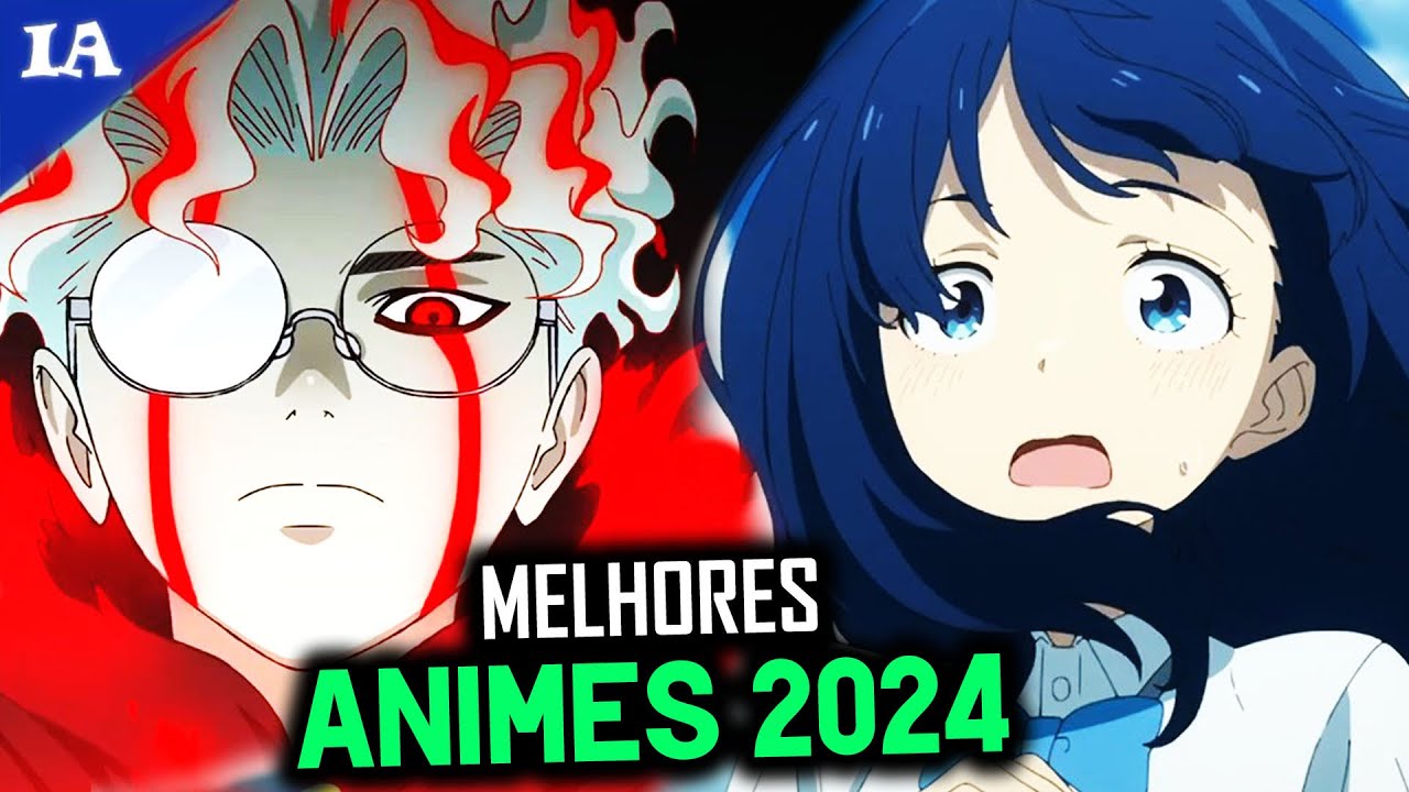 20 MELHORES ANIMES DE 2024
