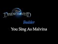 Disenchanted Badder Karaoke Sing With Me You Sing Malvina