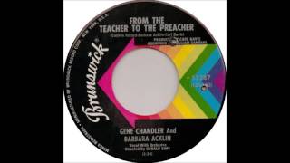 Gene Chandler & Barbara Acklin - From The Teacher To The Preacher