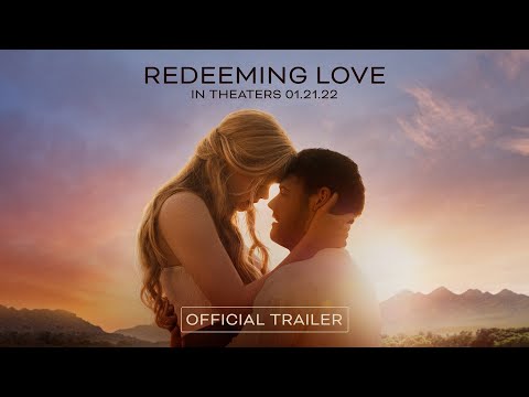 Redeeming Love (Trailer)