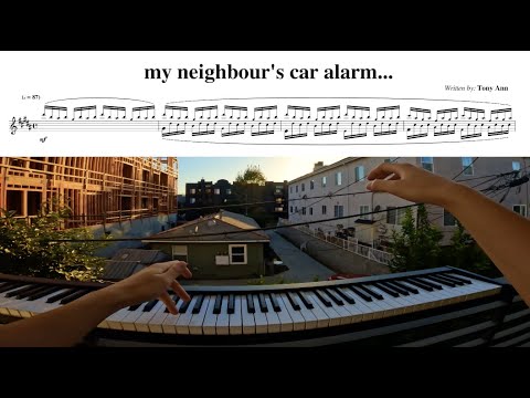 tony ann - my neighbour’s car alarm...