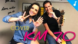 #CoverCantaLuan - KM 70 - Luan Santana