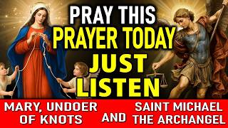 A POWERFUL PROTECTION PRAYER — OUR LADY AND SAINT MICHAEL DEFEND YOUR FAMILY TODAY