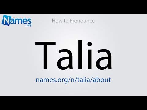 How to Pronounce Talia