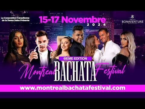 MONTREAL BACHATA FESTIVAL 2024 RECAP - Carnaval Chegou - Curtis Cole Remix