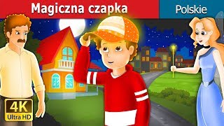Magiczna czapka | Bajki na Dobranoc | Polish Fairy Tales