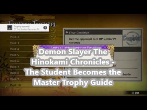 Demon Slayer The Hinokami Chronicles - The Student Becomes the Master Trophy Guide