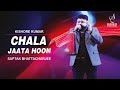 CHALA JATA HOON चला जाता हूँ किसी की KISHORE KUMAR SAPTAK BHATTACHAR