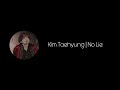 Kim Taehyung No Lie