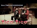 Tico Tico - Duo TWO ACCORDIONS