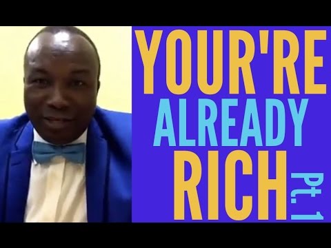 19/38. 2017-01-04: YOU ARE ALREADY RICH, YOU ARE THE MONEY YOU ARE LOOKING FOR (PART 1)