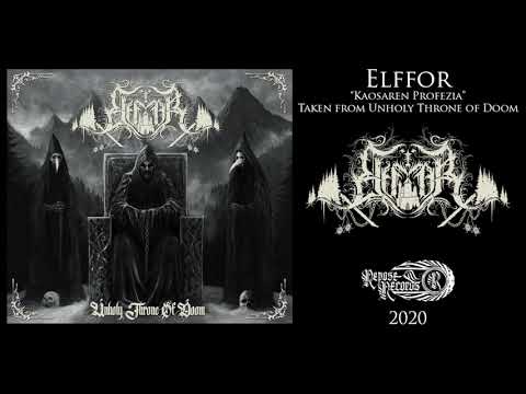 Elffor - Kaosaren Profezia [Taken from Unholy Throne Of Doom]